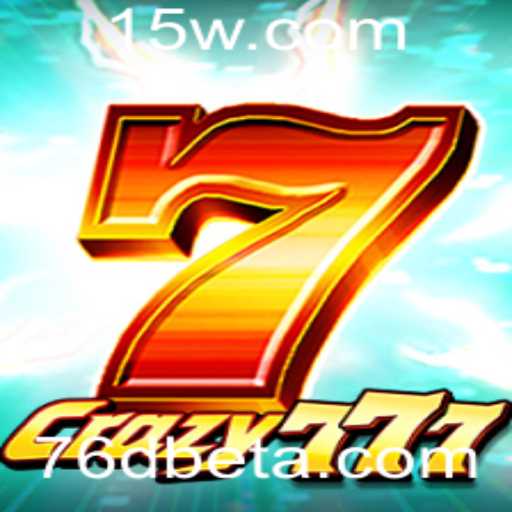 Descubra 'Crazy777': A Nova Sensação no Mundo dos Jogos com 76Dbet