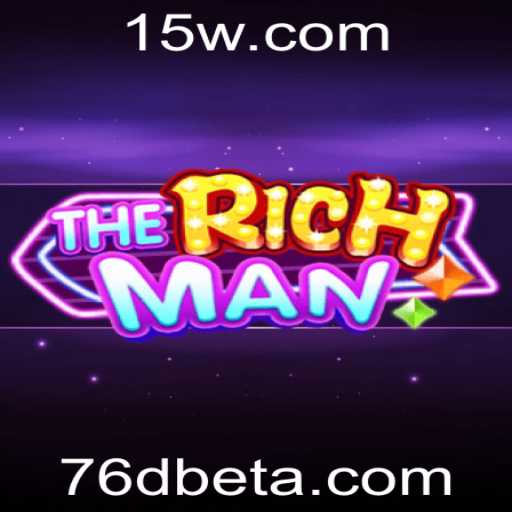 Descubra o Mundo de TheRichMan: Um Jogo de Estratégia Inovador com 76Dbet